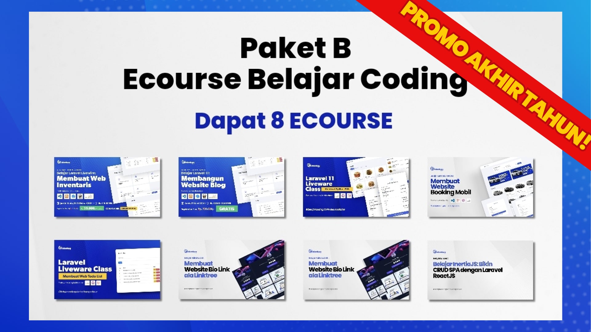 PAKET B ( Dapat 8 ) Ecourse Coding